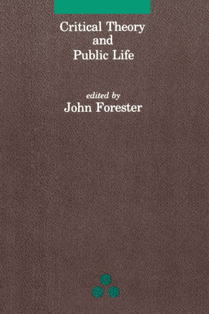 Critical Theory and Public Life (Studies in Contemporary German Social Thought) (Studies in Contemporary German Social Thought Series)