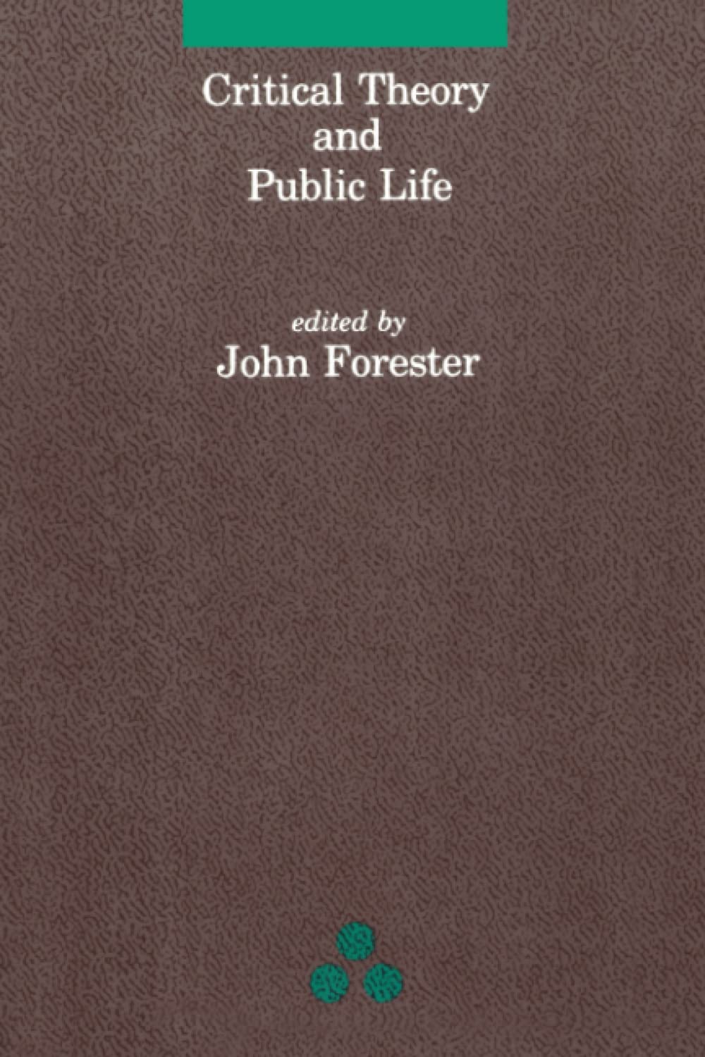 Critical Theory and Public Life (Studies in Contemporary German Social Thought) (Studies in Contemporary German Social Thought Series)
