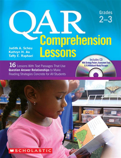 QAR Comprehension Lessons: Grades 23: 16 Lessons With Text Passages That Use Question Answer Relationships to Make Reading Strategies Concrete for All Students