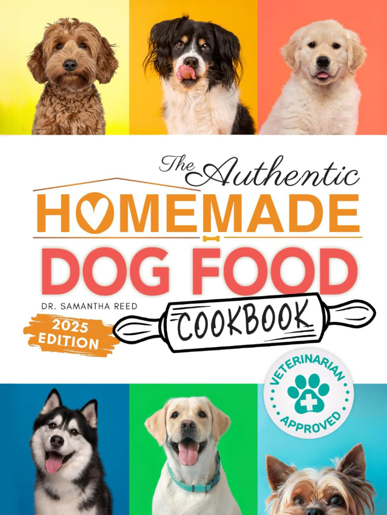 The Authentic Homemade Dog Food Cookbook: Vet-Approved, Nutritious Allergy-Friendly Recipes for Dogs of All Sizes  Comprehensive Feeding Guide, Meal ... (Healthy Homemade Dog Food Cookbook Series)