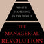 The Managerial Revolution: What is Happening in the World