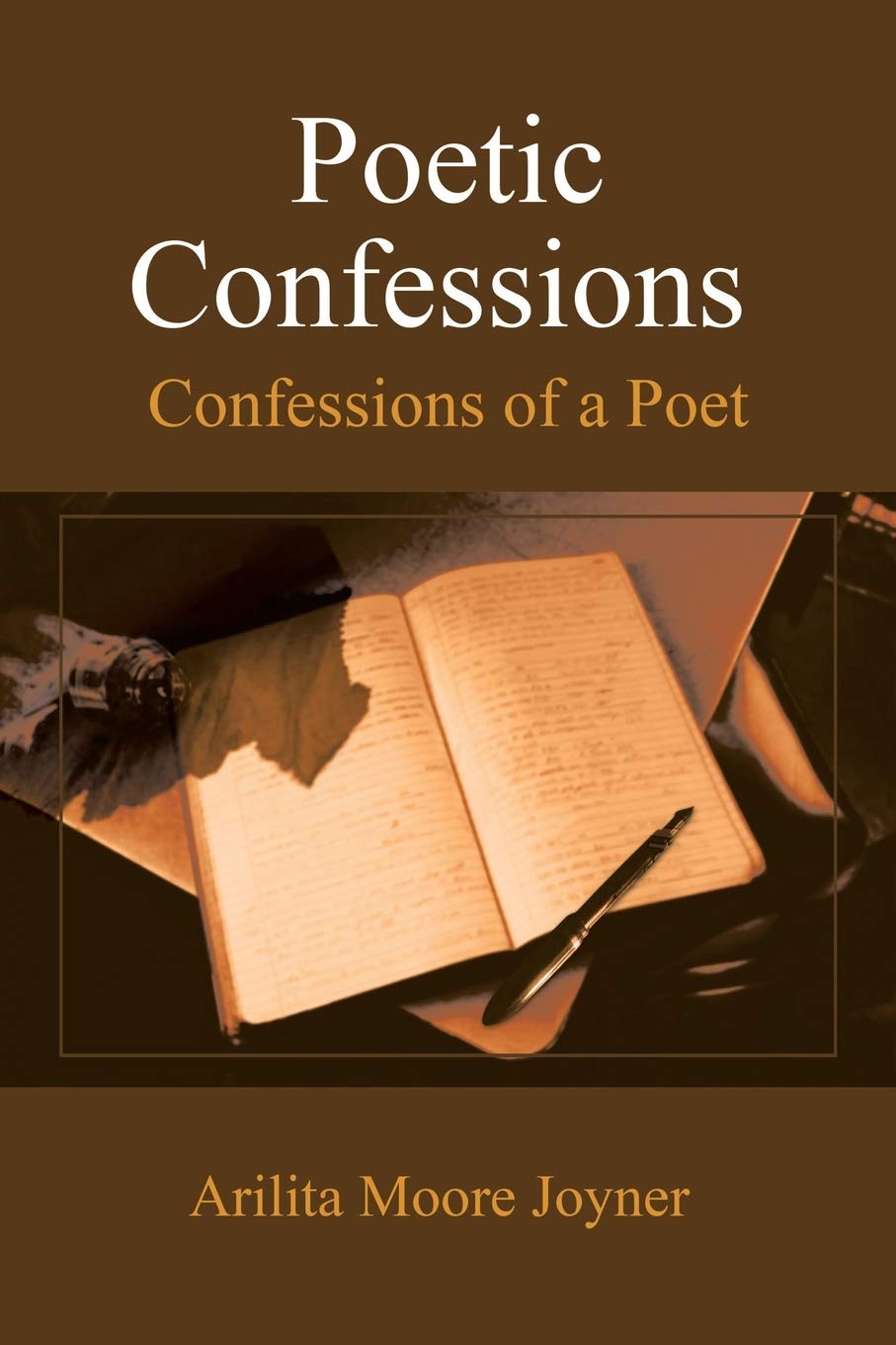 Poetic Confessions: Confessions of a Poet