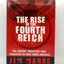 The Rise of the Fourth Reich: The Secret Societies That Threaten to Take Over America