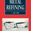 Principles of Metal Refining (Oxford Science Publications)