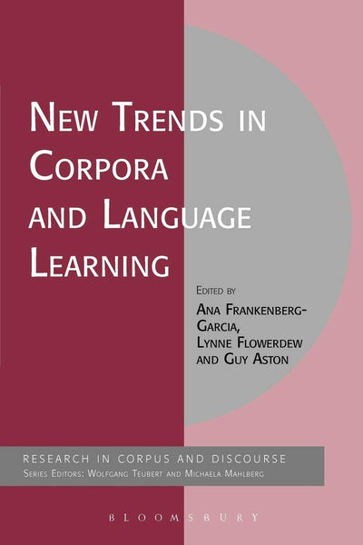 New Trends in Corpora and Language Learning (Corpus and Discourse)