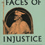 The Faces of Injustice (The Storrs Lectures Series)