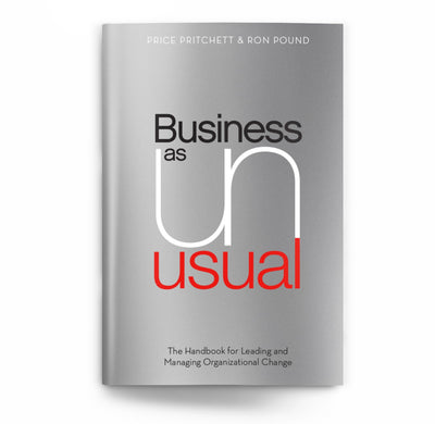 Business As Unusual: The Handbook for Leading and Managing O