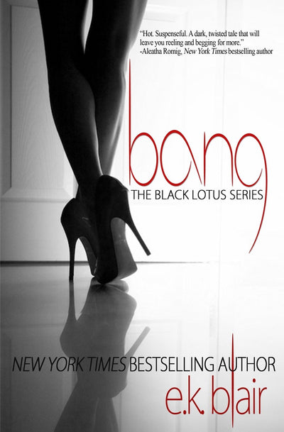 Bang: Black Lotus #1 (The Black Lotus Series)