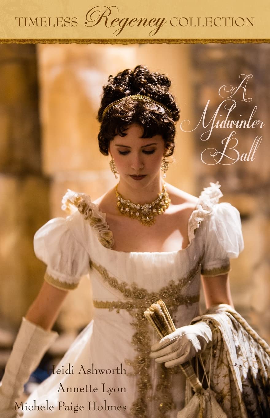 A Midwinter Ball (Timeless Regency Collection)