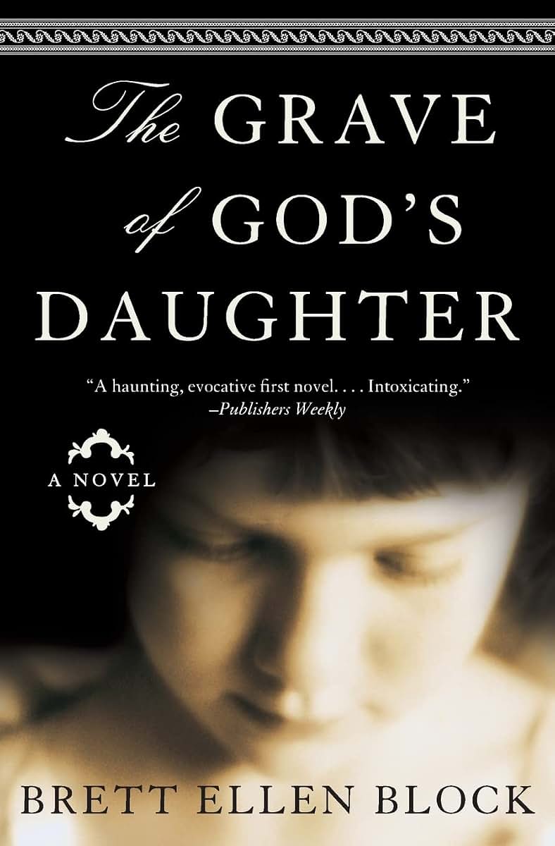 The Grave of God's Daughter: A Novel