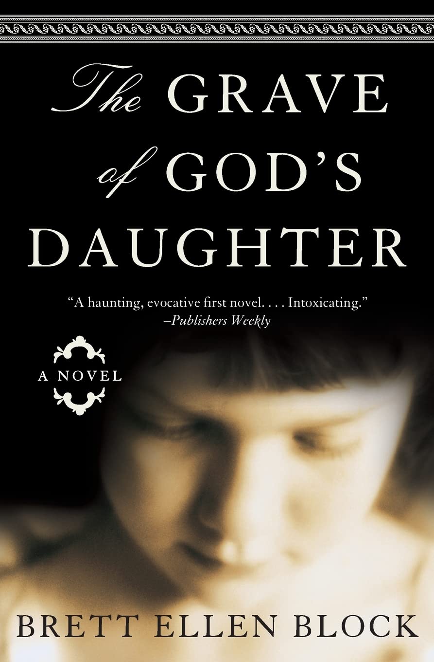 The Grave of God's Daughter: A Novel