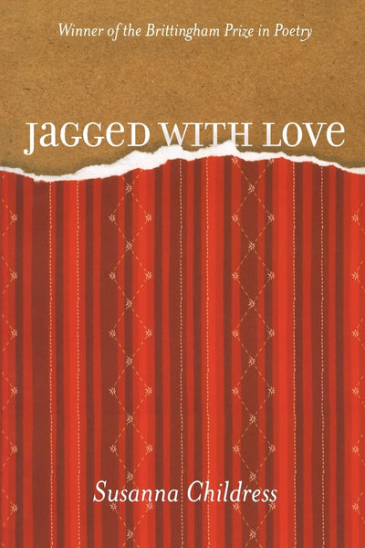 Jagged with Love (Volume 21) (Wisconsin Poetry Series)