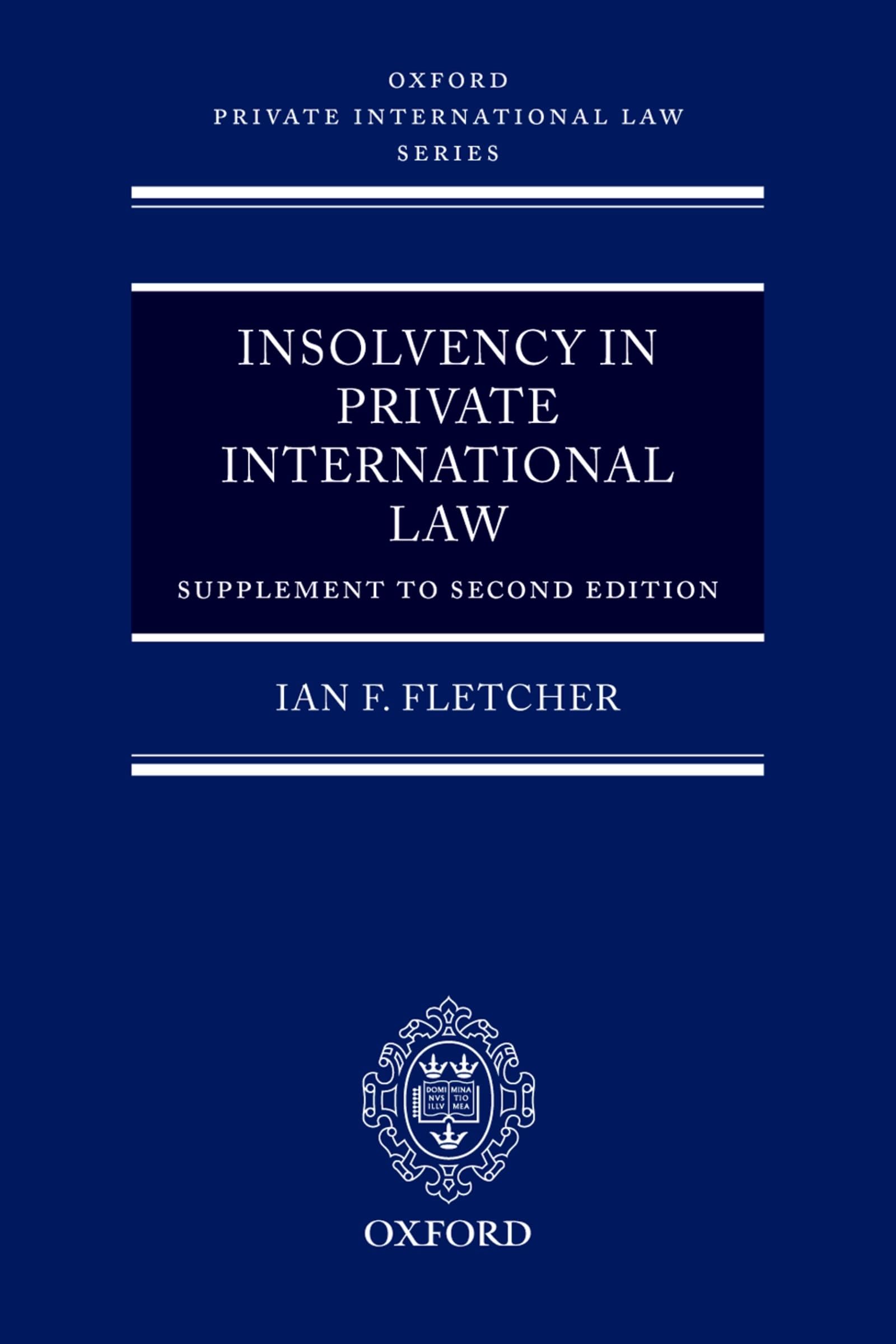 Insolvency in Private International Law: Supplement to Second Edition (Oxford Private International Law Series)