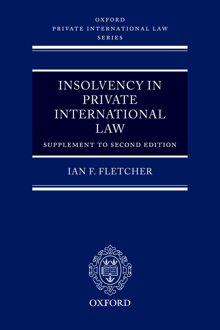 Insolvency in Private International Law: Supplement to Second Edition (Oxford Private International Law Series)