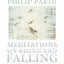 Meditations on Rising and Falling: Meditations on Rising and Falling (Wisconsin Poetry Series)