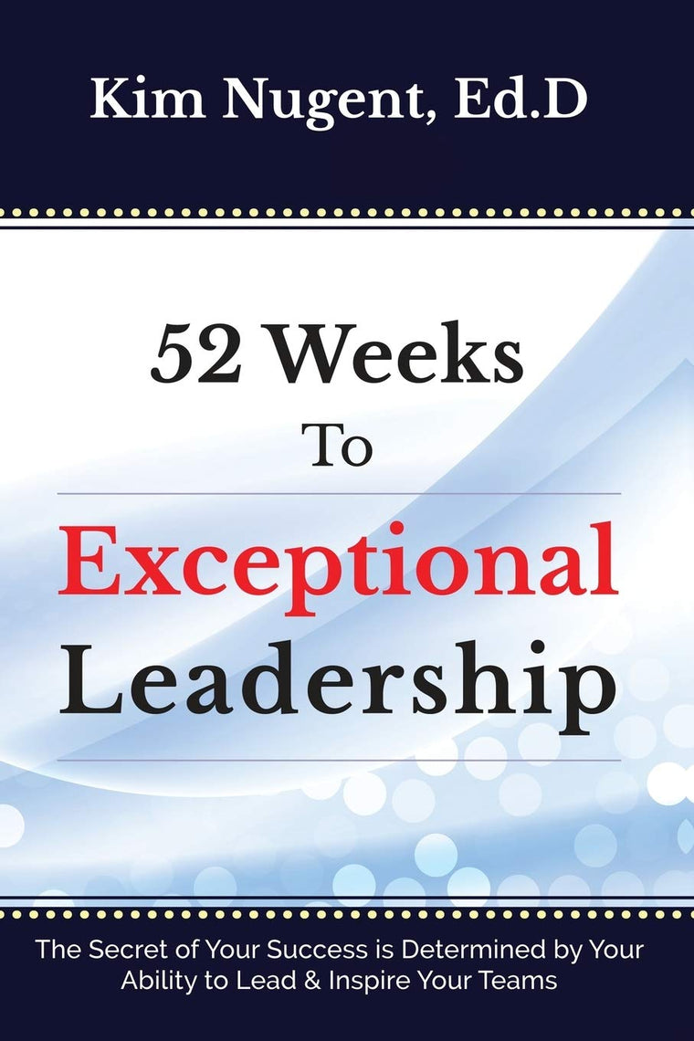 52 Weeks to Exceptional Leadership (Paving Your Path)