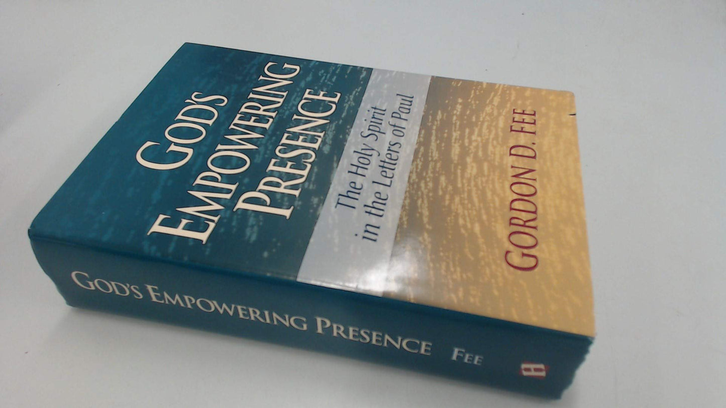 God's Empowering Presence: The Holy Spirit in the Letters of Paul