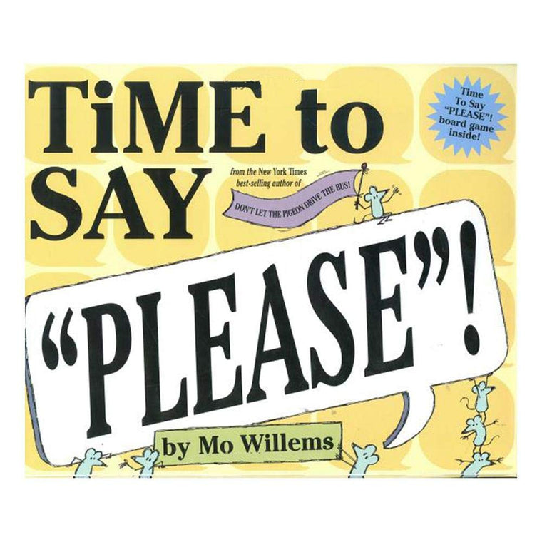 Time to Say Please!