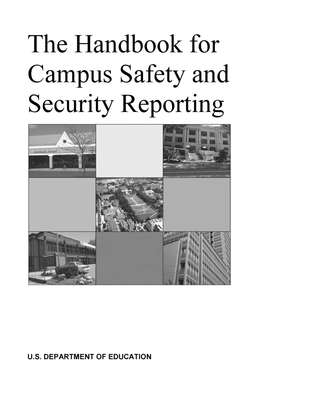 The Handbook for Campus Safety and Security Reporting