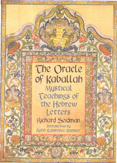 The Oracle of Kabbalah: Mystical Teachings of the Hebrew Letters