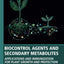 Biocontrol Agents and Secondary Metabolites: Applications and Immunization for Plant Growth and Protection