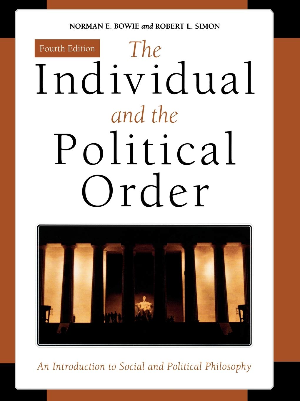 The Individual and the Political Order: An Introduction to Social and Political Philosophy