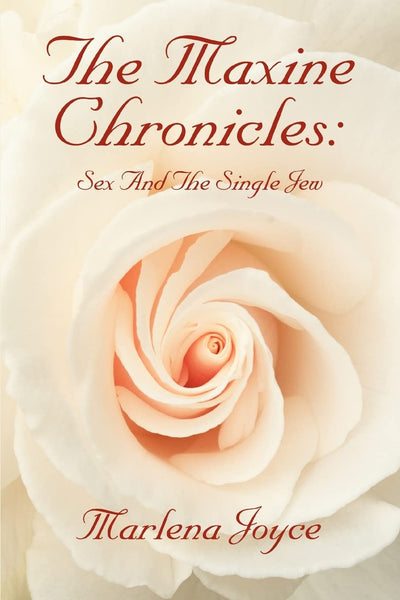 The Maxine Chronicles: Sex And The Single Jew