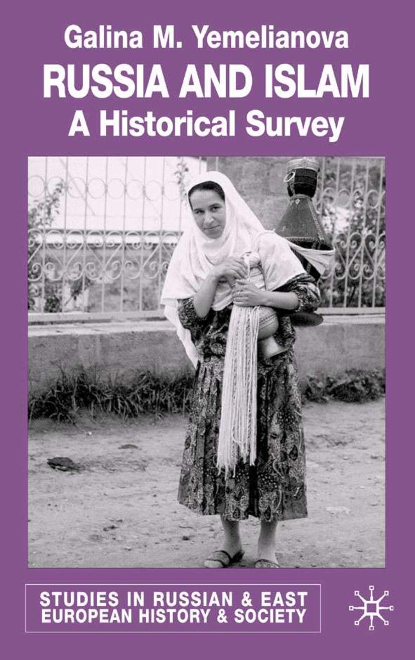 Russia and Islam: A Historical Survey