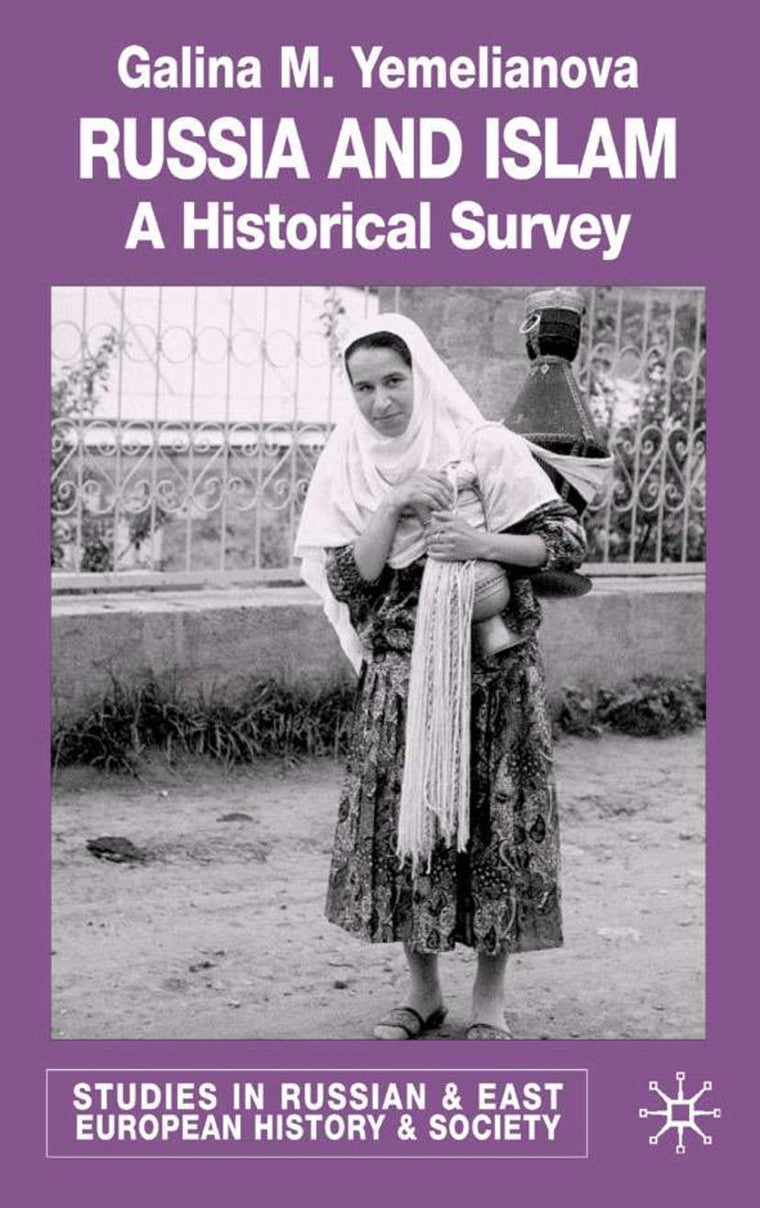 Russia and Islam: A Historical Survey