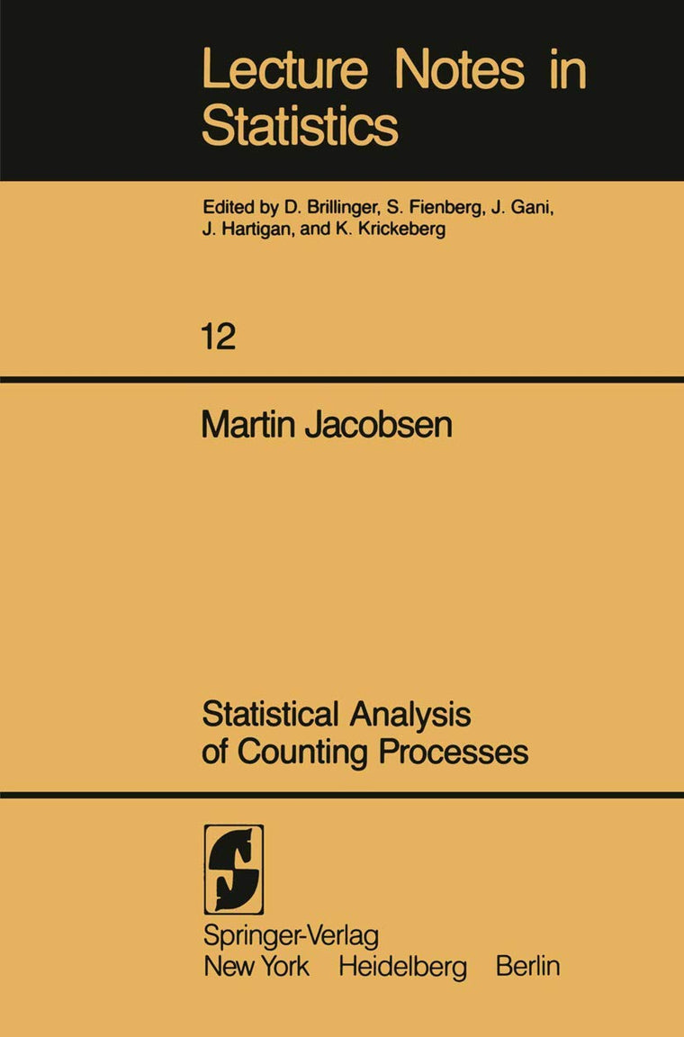 Statistical Analysis of Counting Processes (Lecture Notes in Statistics, 12)