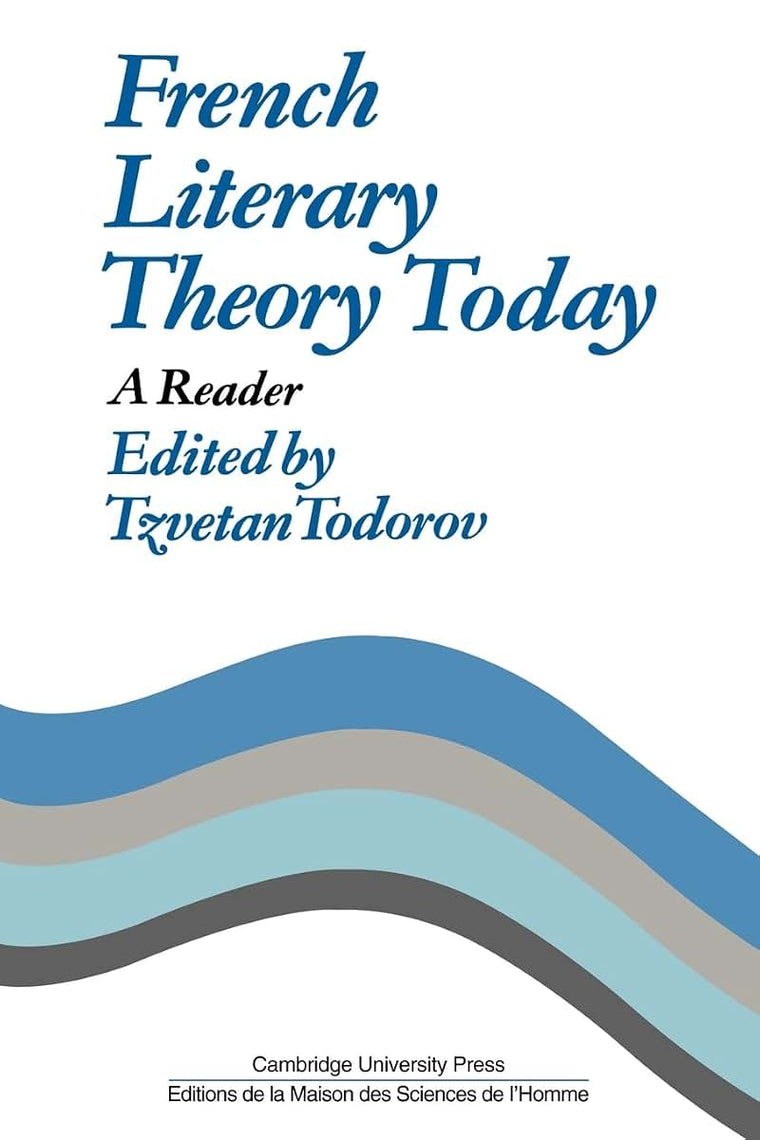 French Literary Theory Today: A Reader (Msh)