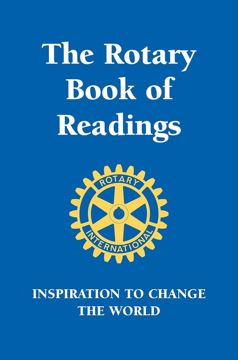 The Rotary Book of Readings: Inspiration to Change the World
