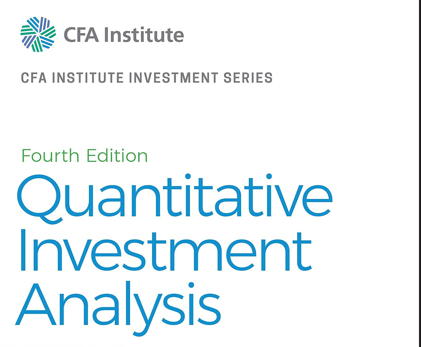 Quantitative Investment Analysis (CFA Institute Investment Series)
