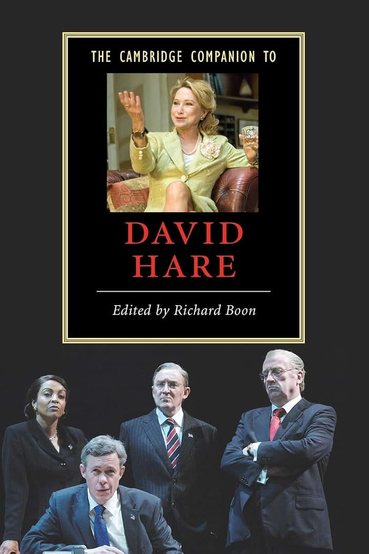 The Cambridge Companion to David Hare (Cambridge Companions to Literature)