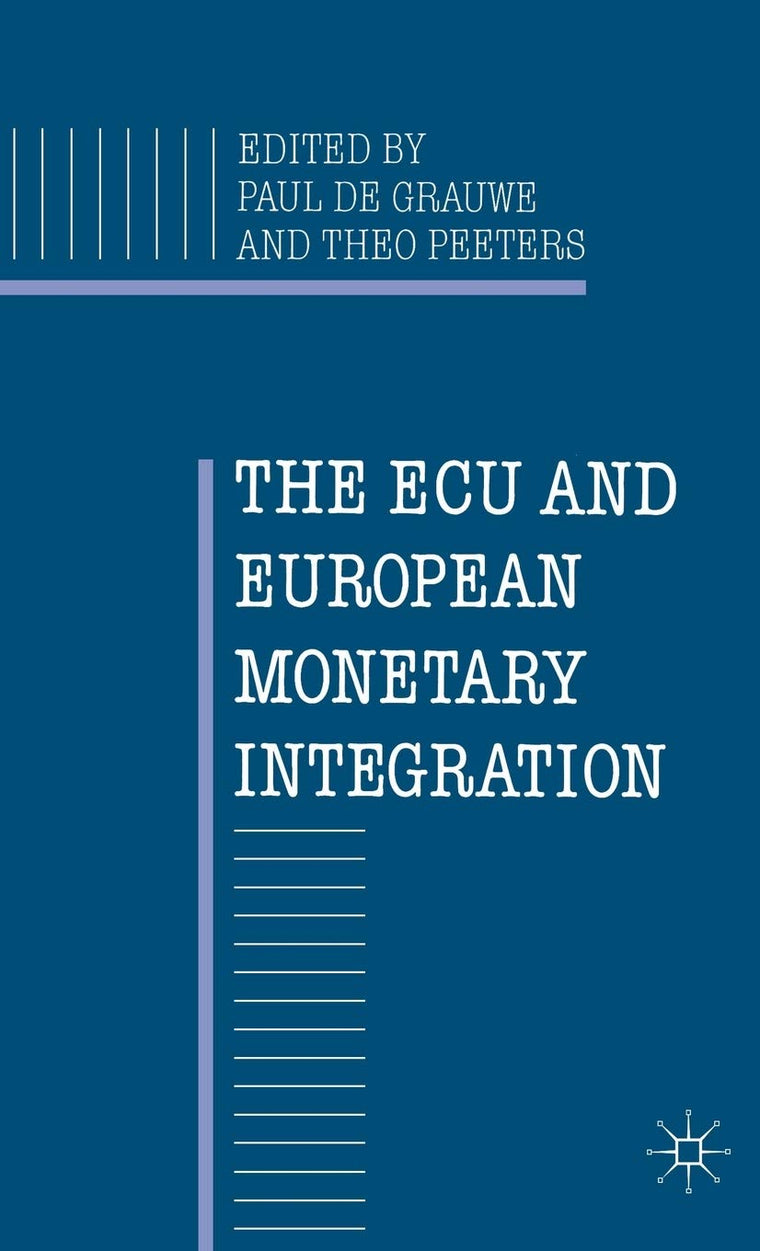 The ECU and European Monetary Integration