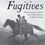 Voices of the Fugitives: Runaway Slave Stories and Their Fictions of Self-Creation