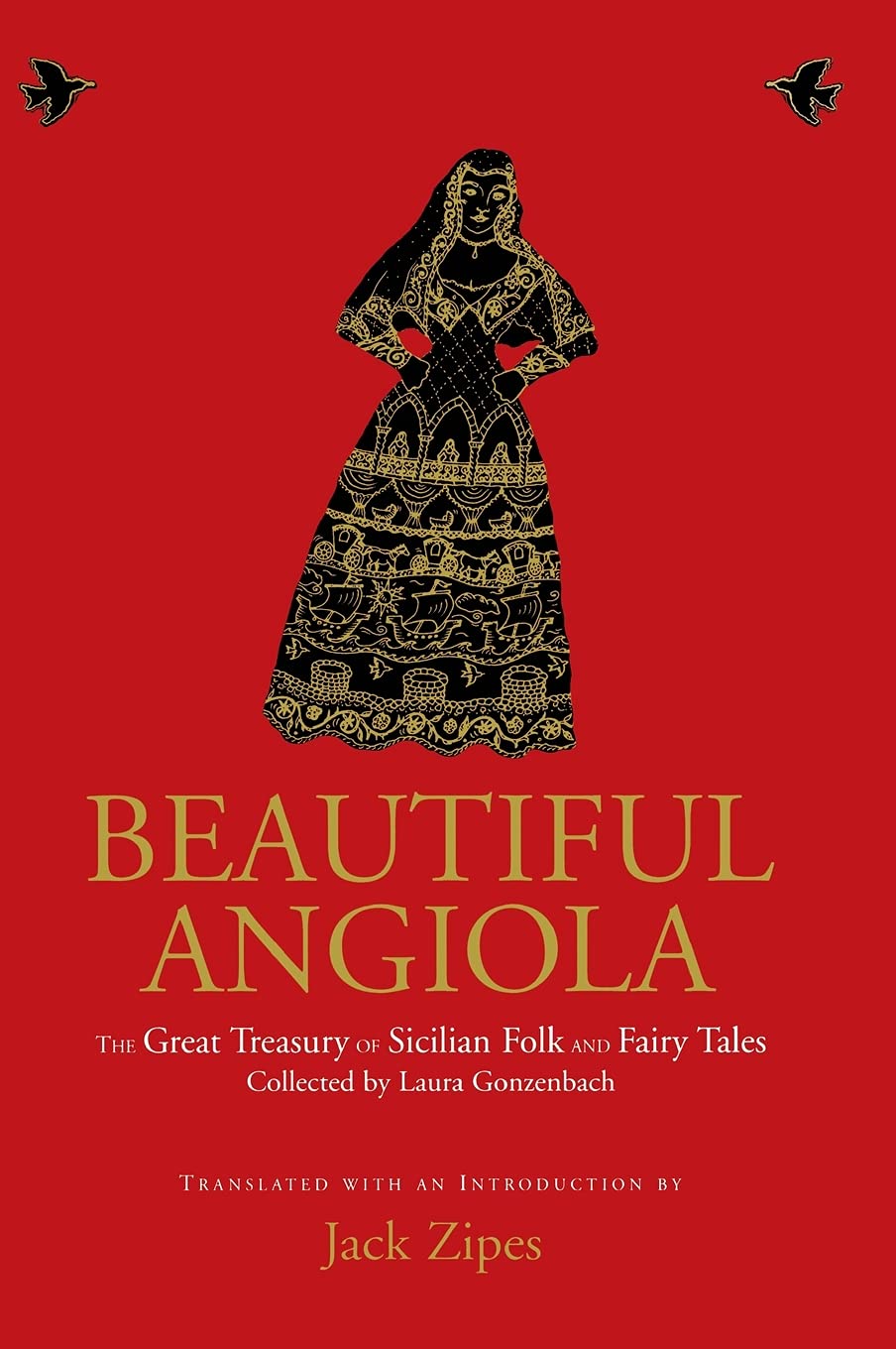 Beautiful Angiola: The Lost Sicilian Folk and Fairy Tales of Laura Gonzenbach
