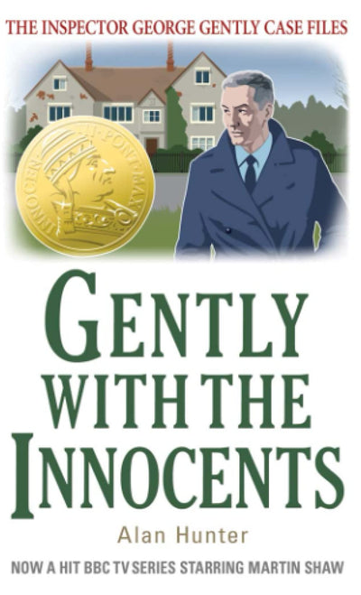 Gently with the Innocents (Inspector George Gently Case Files)