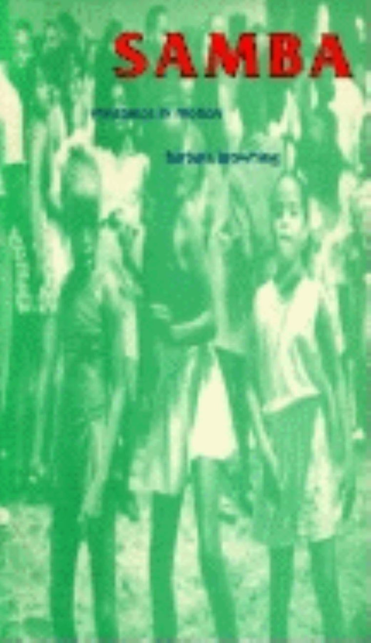 Samba: Resistance in Motion (Arts and Politics of the Everyday)