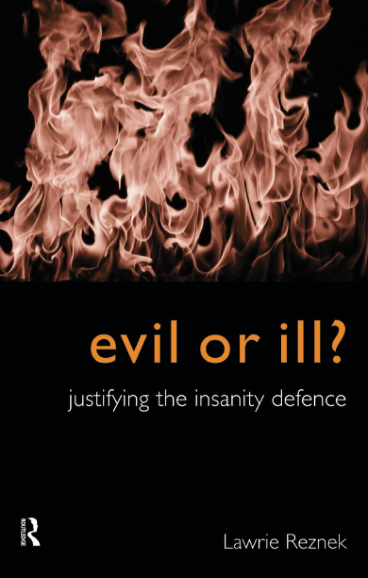 Evil or Ill? (Philosophical Issues in Science)