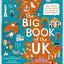 The Big Book of the UK: Facts, folklore and fascinations from around the United Kingdom