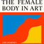 The Female Body in Art