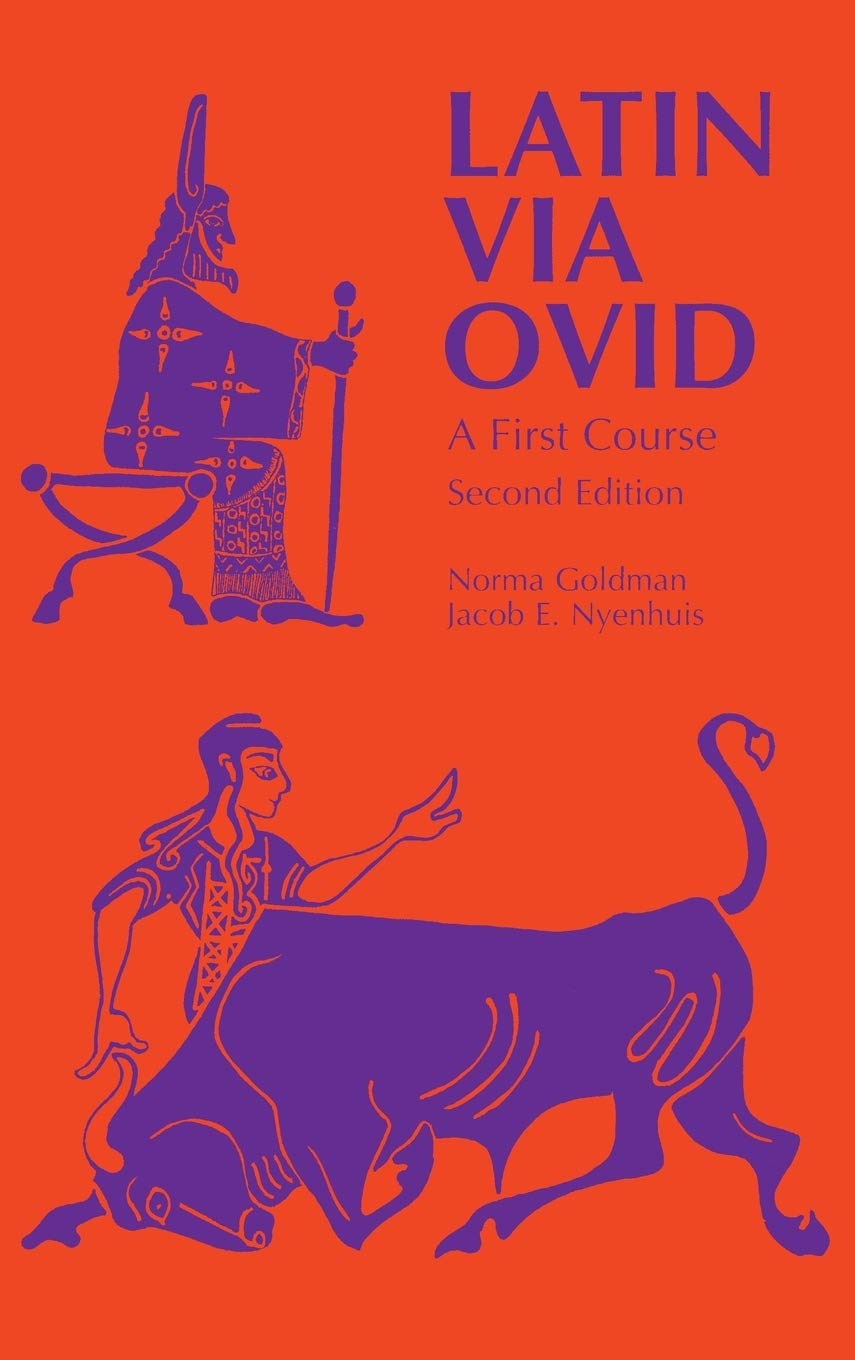 Latin Via Ovid: A First Course Second Edition