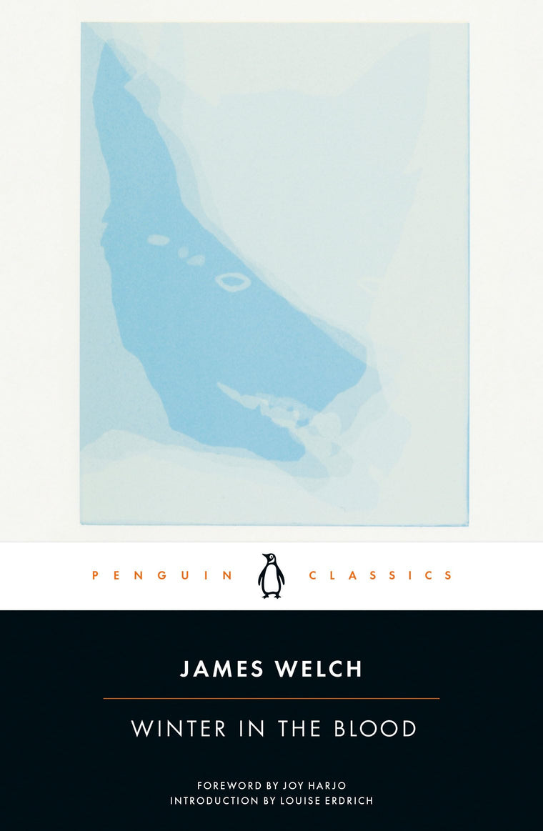 Winter in the Blood (Penguin Classics) by James Welch