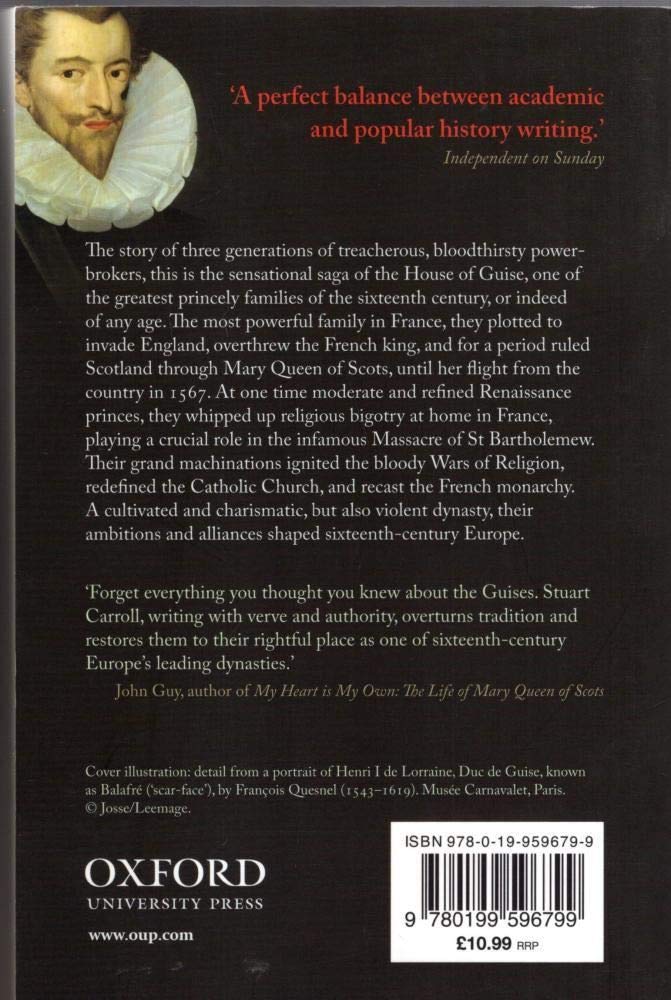 Martyrs and Murderers: The Guise Family and the Making of Eu
