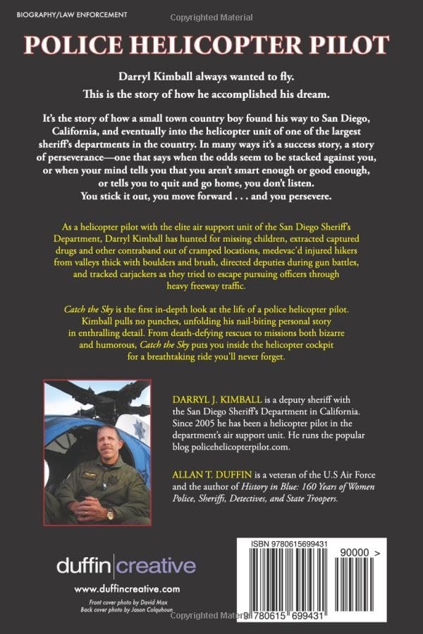 Catch the Sky: The Adventures and Misadventures of a Police Helicopter Pilot