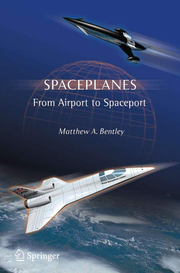 Spaceplanes: From Airport to Spaceport (Astronomers' Universe)