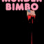 Murder Bimbo: A Novel