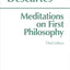 Meditations on First Philosophy (Hackett Classics)