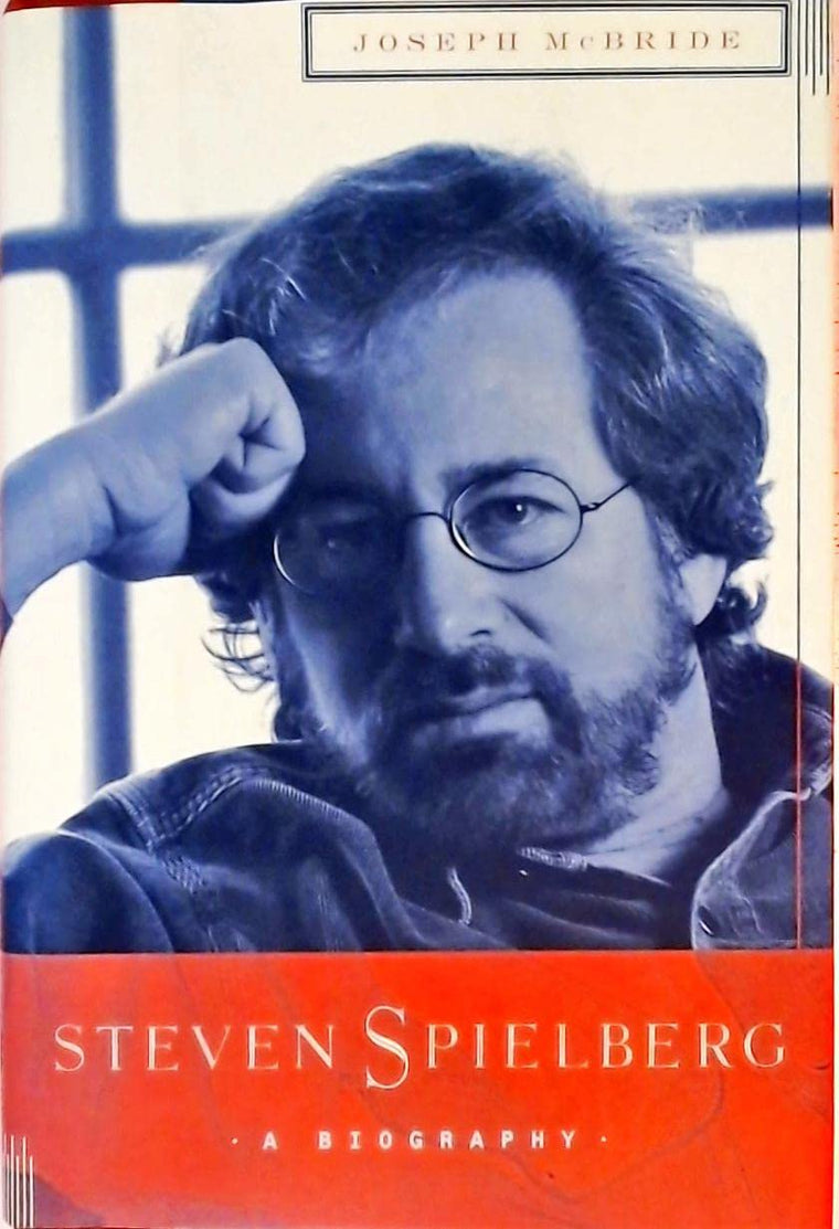 Steven Spielberg: A Biography
